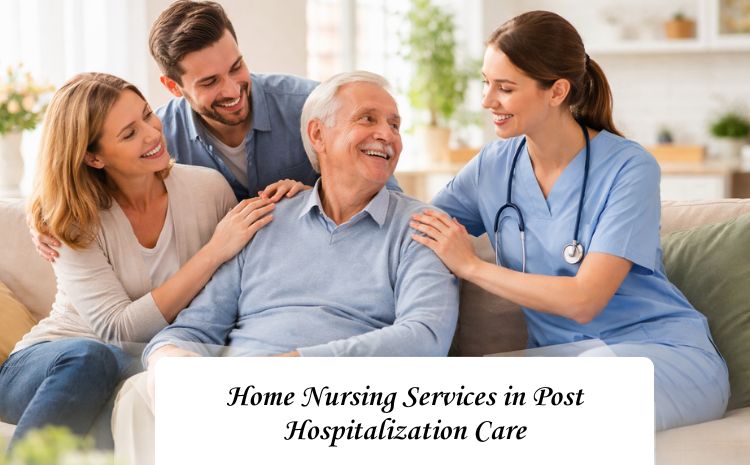 Why Patients Prefer Home Nursing Services in India After Hospital Discharge?